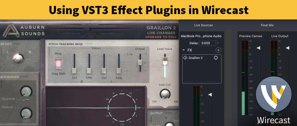 How to Use VST3 Effect Plugins in Wirecast